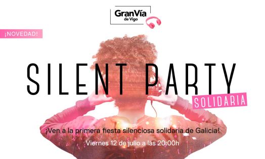 Gran Vía de Vigo pone en marcha la primera Silent Party Solidaria de Galicia Gran Vía de Vigo pone en marcha la primera Silent Party Solidaria de Galicia