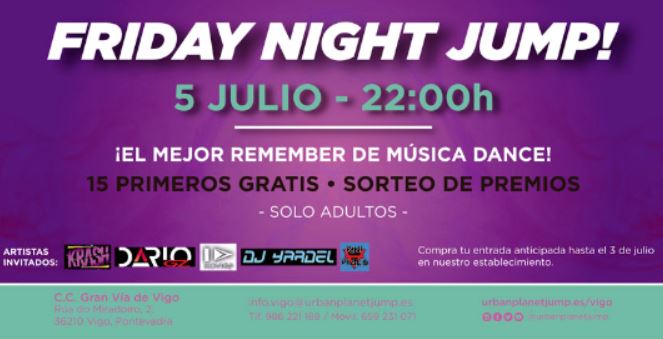 Urban Planet de Gran Vía de Vigo pone en marcha la primera Friday Night Jump de la ciudad Urban Planet de Gran Vía de Vigo pone en marcha la primera Friday Night Jump de la ciudad
