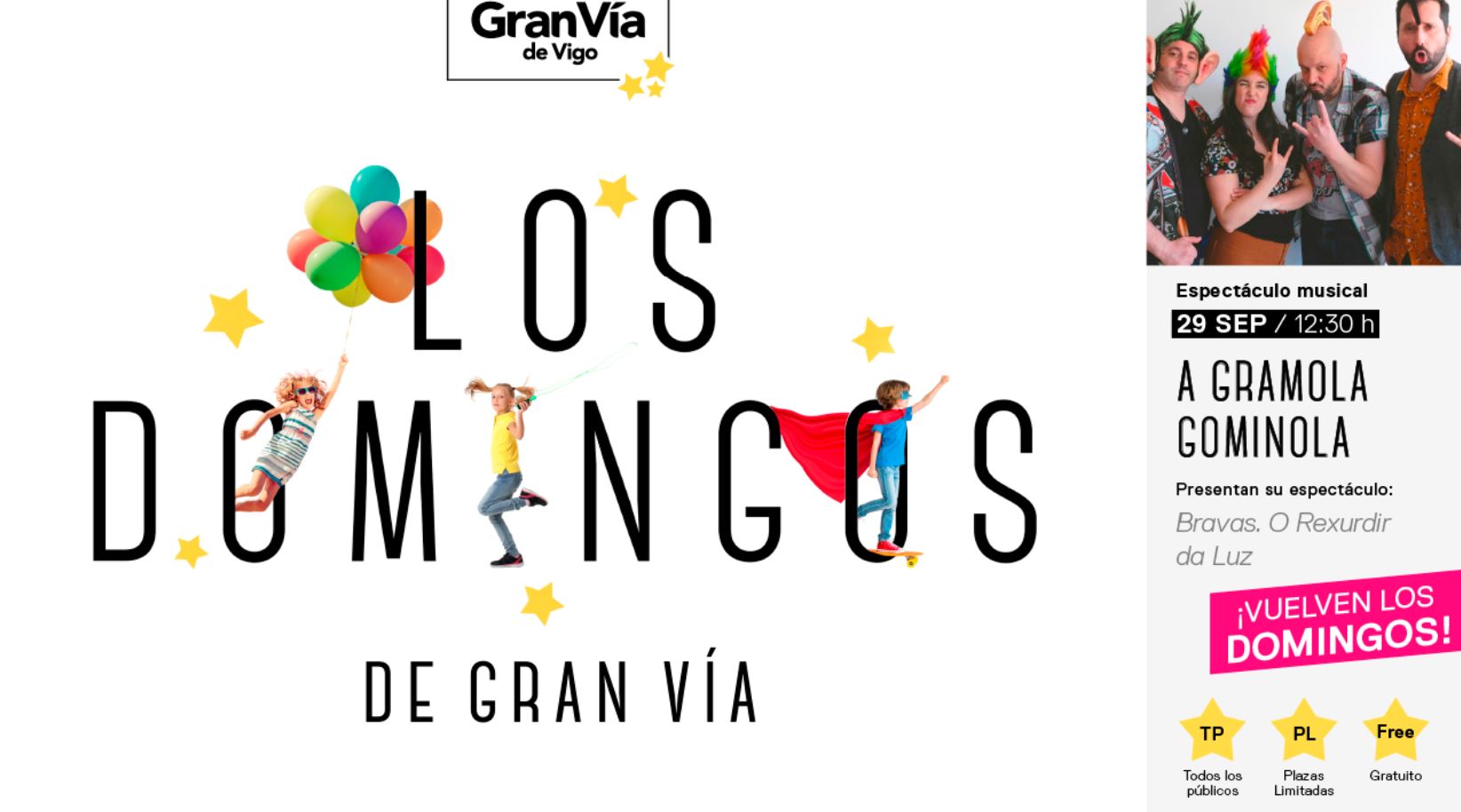 A Gramola Gominola presenta su nuevo espectáculo en “LOS DOMINGOS DE GRAN VÍA” A Gramola Gominola presenta su nuevo espectáculo en “LOS DOMINGOS DE GRAN VÍA”