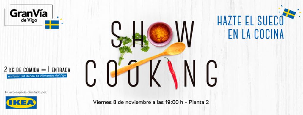 Nueva propuesta SHOWCOOKING Gran Vía de Vigo Nueva propuesta SHOWCOOKING Gran Vía de Vigo