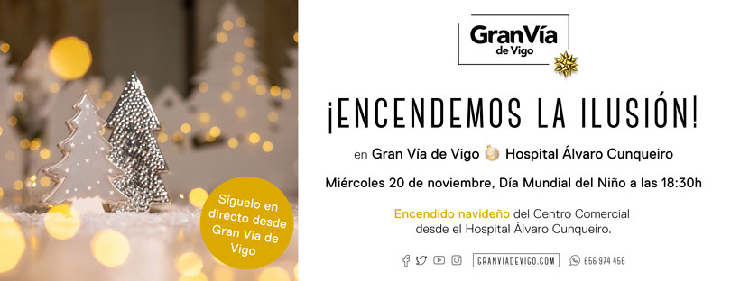 Gran Vía de Vigo volverá a encender la Navidad desde el Hospital Álvaro Cunqueiro Gran Vía de Vigo volverá a encender la Navidad desde el Hospital Álvaro Cunqueiro